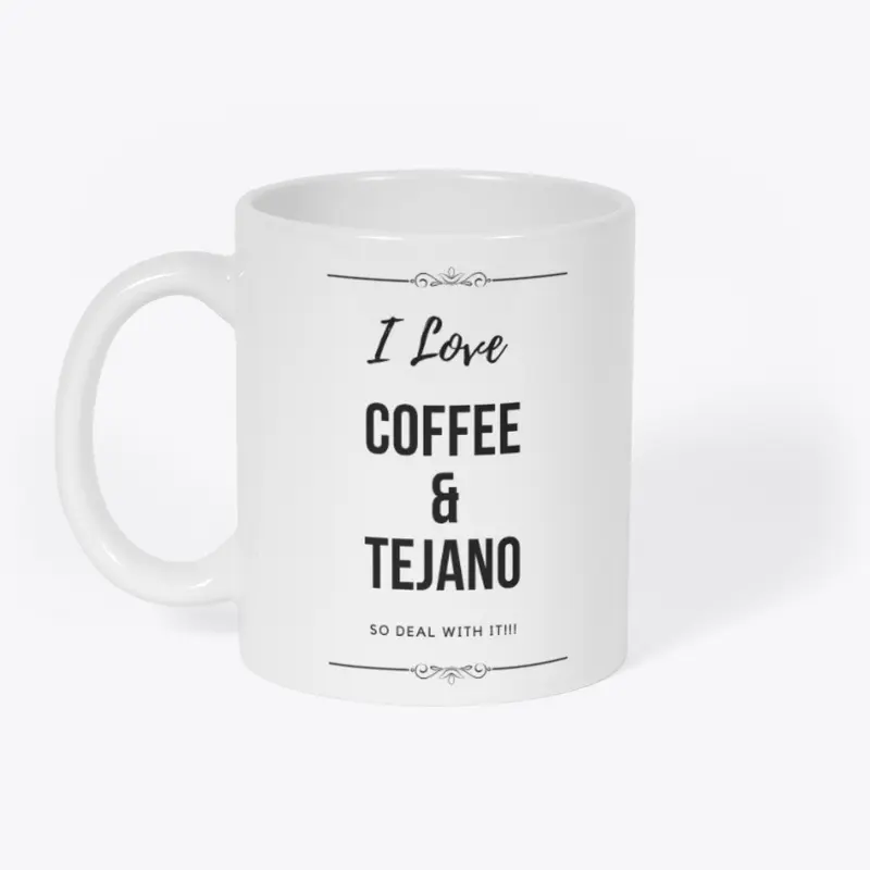 Coffee & Tejano